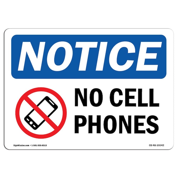 Safety Sign, OSHA Notice, 3.5" Height, NOTICE No Cell Phones Sign, Landscape, 10PK